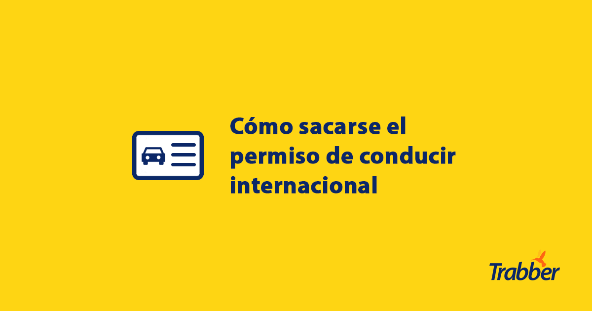 como sacarse el permiso internacional