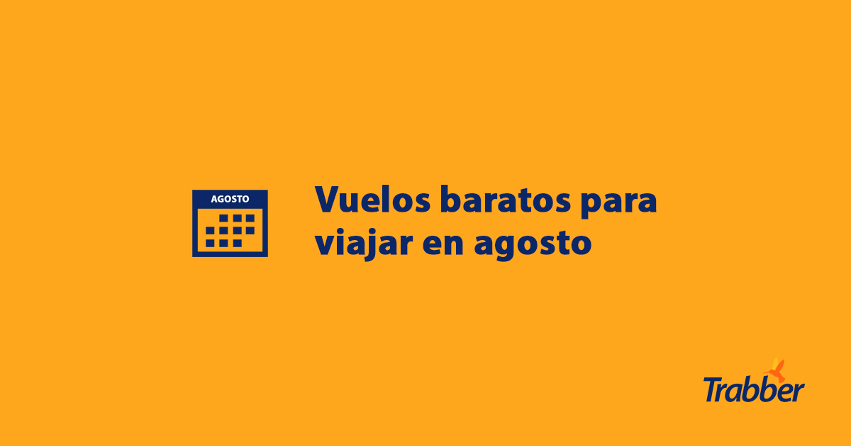 vuelos baratos agosto 2018