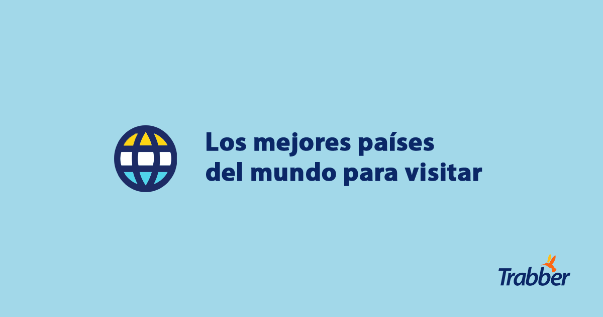 Los mejores países del mundo para viajar