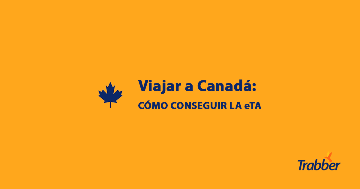 conseguir la eta para canada