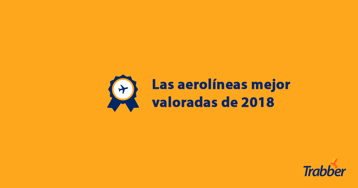las aerolíneas mejor valoradas 2018